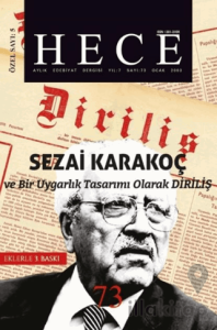Hece Aylık Edebiyat Dergisi Diriliş Sezai Karakoç Özel Sayısı: 5 - 73 (Ciltsiz)