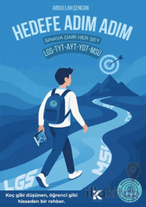 Hedefe Adım Adım - Sınava Dair Her Şey