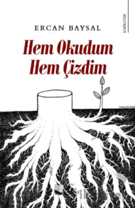 Hem Okudum Hem Çizdim
