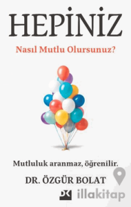 Hepiniz Nasıl Mutlu Olursunuz?