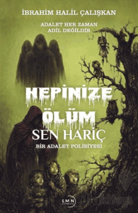 Hepinize Ölüm Sen Hariç