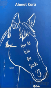 Her At İçin Bir Şarkı