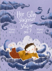 Her Gün Yağmur Yağar Mı?