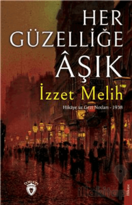 Her Güzelliğe Aşık