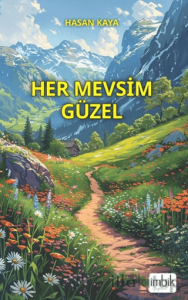 Her Mevsim Güzel
