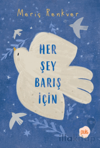 Her Şey Barış İçin