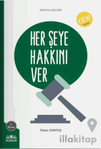 Her Şeye Hakkını Ver