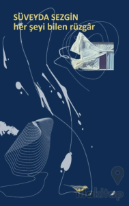 Her Şeyi Bilen Rüzgar