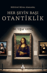 Her Şeyin Başı Otantiklik