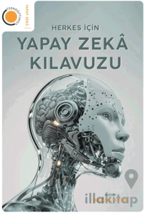 Herkes İçin Yapay Zeka Kılavuzu