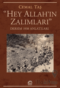 "Hey Allah'ın Zalımları"