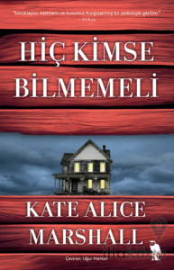 Hiç Kimse Bilmemeli