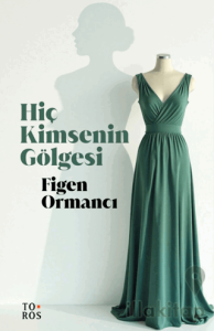 Hiç Kimsenin Gölgesi