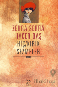 Hiç - Kırık Sezmeler