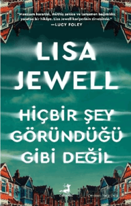 Hiçbir Şey Göründüğü Gibi Değil