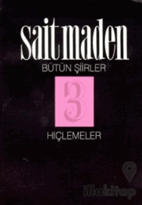 Hiçlemeler Bütün Şiirler 3