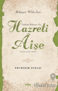 Hidayet Yıldızları - Hazreti Aişe