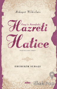 Hidayet Yıldızları - Hazreti Hatice
