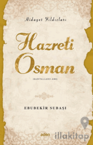 Hidayet Yıldızları - Hazreti Osman