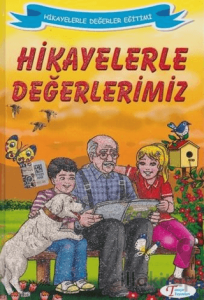 Hikayelerle Değerlerimiz