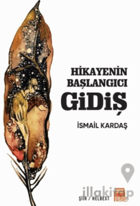 Hikayenin Başlangıcı Gidiş