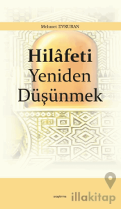 Hilâfeti Yeniden Düşünmek