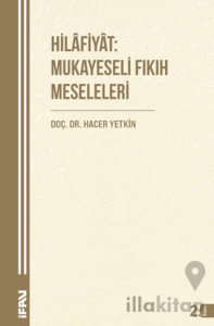 Hilafiyat: Mukayeseli Fıkıh Meseleleri
