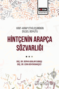 Hint-Arap Etkileşiminin Dilsel Boyutu Hintçenin Arapça Sözvarlığı