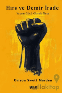 Hırs ve Demir İrade