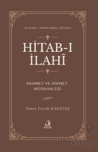 Hitab-ı İlahi Rahmet ve Hikmet Müdahalesi Kur’an-ı Kerim Meal-Tefsiri