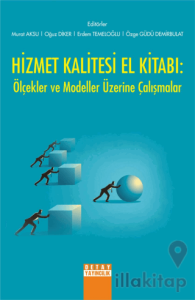 Hizmet Kalitesi El Kitabı Ölçekler ve Modeller Üzerine Çalışmalar
