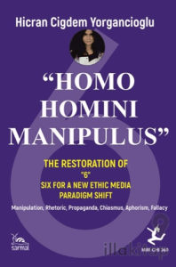 “Homo Homını Manıpulus”