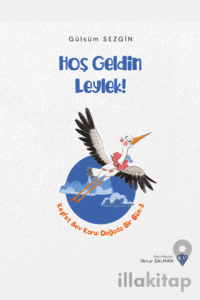 Hoş Geldin Leylek