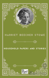 Household Papers and Stories