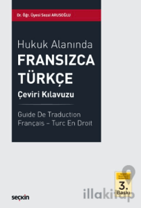 Hukuk Alanında Fransızca – Türkçe Çeviri Kılavuzu