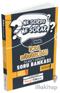 Hukuk Atölyesi İcra Müdürlüğü Ticaret Hukuku Ne Sordu Ne Sorar Soru Bankası Çözümlü