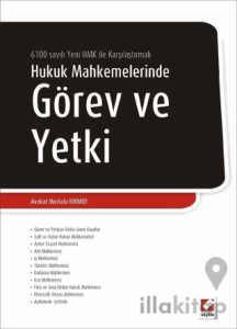 Hukuk Mahkemelerinde Görev ve Yetki