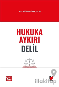 Hukuka Aykırı Delil