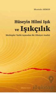 Hüseyin Hilmi Işık ve Işıkçılık