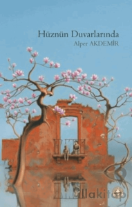 Hüznün Duvarlarında
