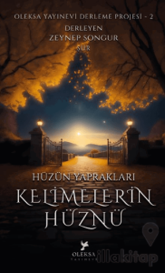 Hüzün Yaprakları Kelimelerin Hüznü