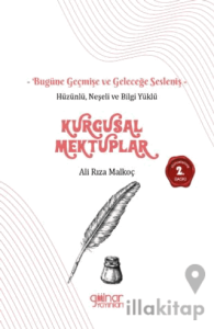 Hüzünlü Neşeli ve Bilgi Yüklü Kurgusal Mektuplar