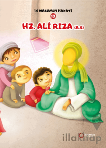 Hz. Ali Rıza (A.S.) - 14 Masumun Hayatı (10)