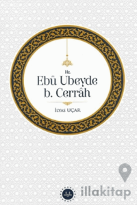 Hz. Ebu Ubeyde B.Cerrah