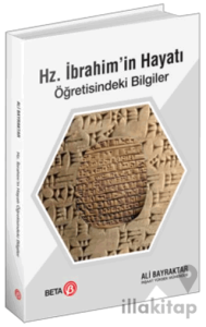 Hz. İbrahim’in Hayatı Öğretisindeki Bilgiler