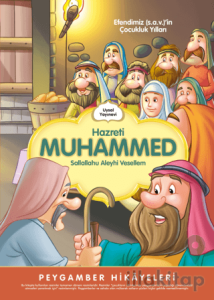 Hz Muhammed (s.a.v) Çocukluk Yılları