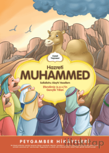 Hz Muhammed (s.a.v) Gençlik Yılları