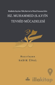 Hz. Muhammed (S.A.V.)'in Tevhid Mücadelesi