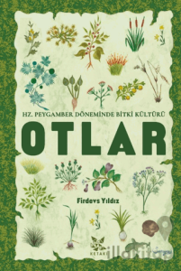 Hz. Peygamber Döneminde Bitki Kültürü Otlar