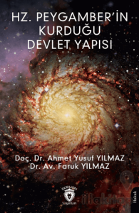 Hz. Peygamber’in Kurduğu Devlet Yapısı